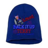 Lawd Back It Up Terry Put It In Reverse 4th July Birthday Gift Short Acrylic Beanie
