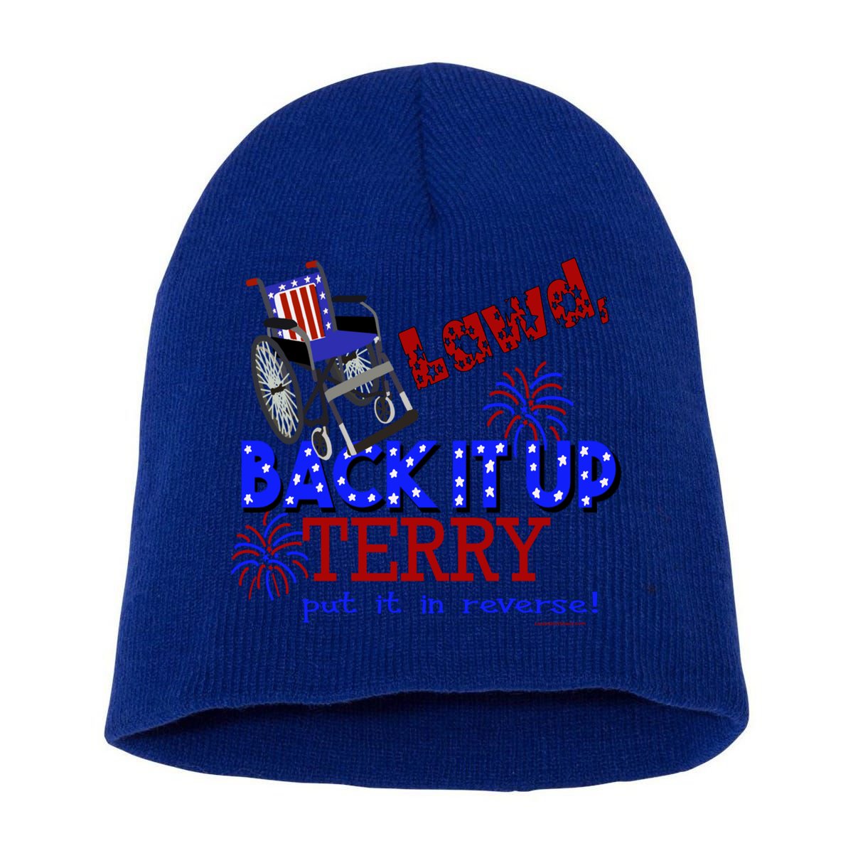 Lawd Back It Up Terry Put It In Reverse 4th July Birthday Gift Short Acrylic Beanie