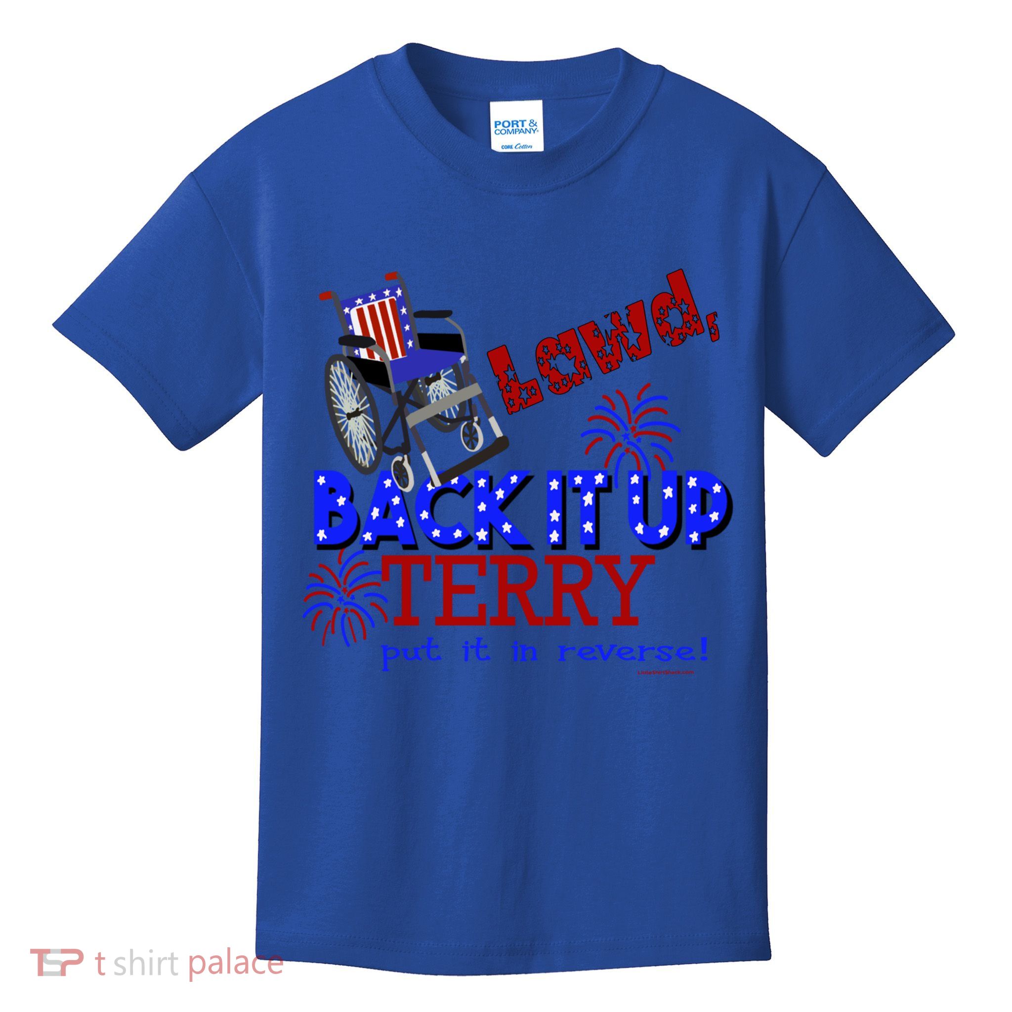 Lawd Back It Up Terry Put It In Reverse 4th July Birthday Gift Kids T-Shirt