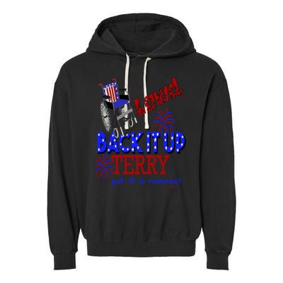 Lawd Back It Up Terry Put It In Reverse 4th July Birthday Gift Garment-Dyed Fleece Hoodie