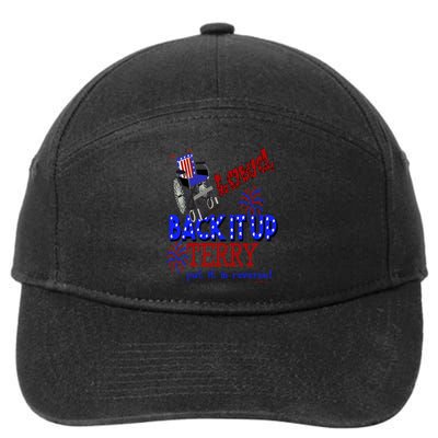 Lawd Back It Up Terry Put It In Reverse 4th July Birthday Gift 7-Panel Snapback Hat