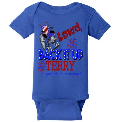 Lawd Back It Up Terry Put It In Reverse 4th July Birthday Gift Baby Bodysuit