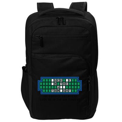 Luck Be In The Air Tonight Funny Offensive Saying  Impact Tech Backpack