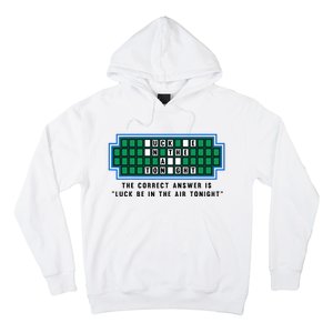 Luck Be In The Air Tonight Funny Offensive Saying  Hoodie