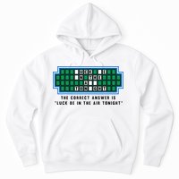 Luck Be In The Air Tonight Funny Offensive Saying  Hoodie