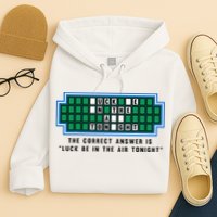 Luck Be In The Air Tonight Funny Offensive Saying  Hoodie