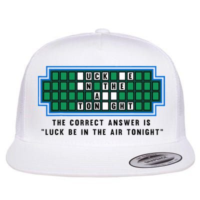 Luck Be In The Air Tonight Funny Offensive Saying  Flatbill Hat