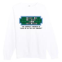 Luck Be In The Air Tonight Funny Offensive Saying  Premium Crewneck Sweatshirt