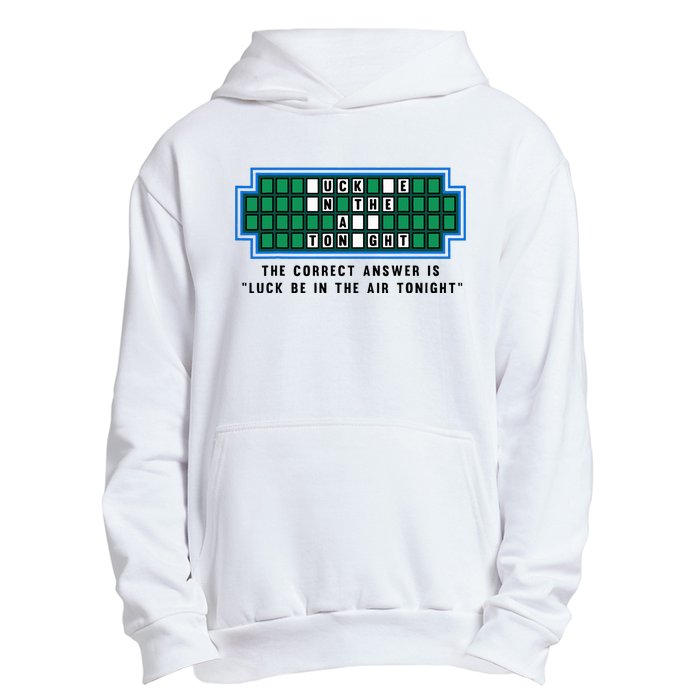 Luck Be In The Air Tonight Funny Offensive Saying  Urban Pullover Hoodie