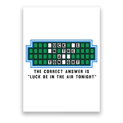 Luck Be In The Air Tonight Funny Offensive Saying  Poster