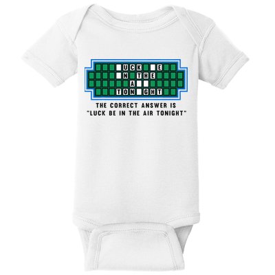 Luck Be In The Air Tonight Funny Offensive Saying  Baby Bodysuit