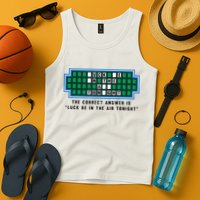 Luck Be In The Air Tonight Funny Offensive Saying  Tank Top