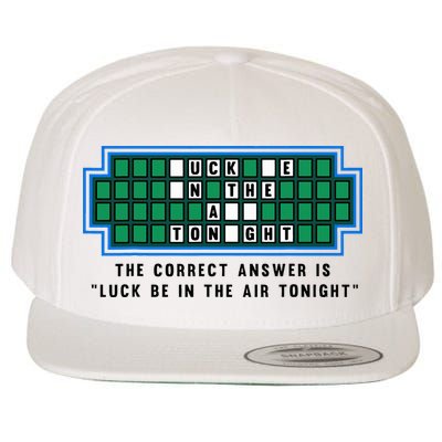 Luck Be In The Air Tonight Funny Offensive Saying  Wool Snapback Cap