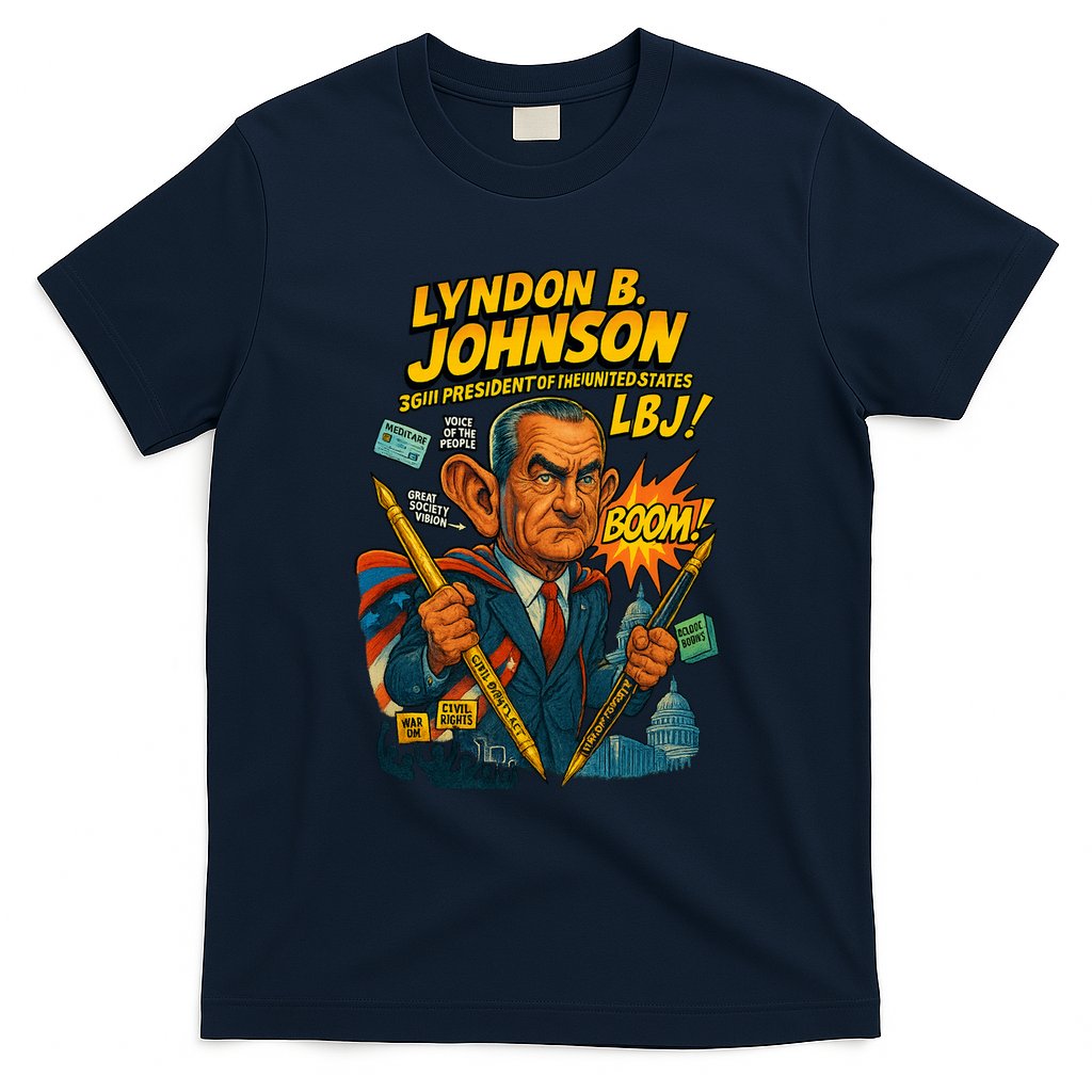 Lyndon B. Johnson The Presidential Chronicles T-Shirt