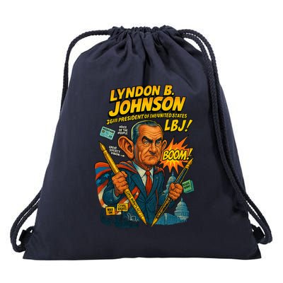 Lyndon B. Johnson The Presidential Chronicles Drawstring Bag