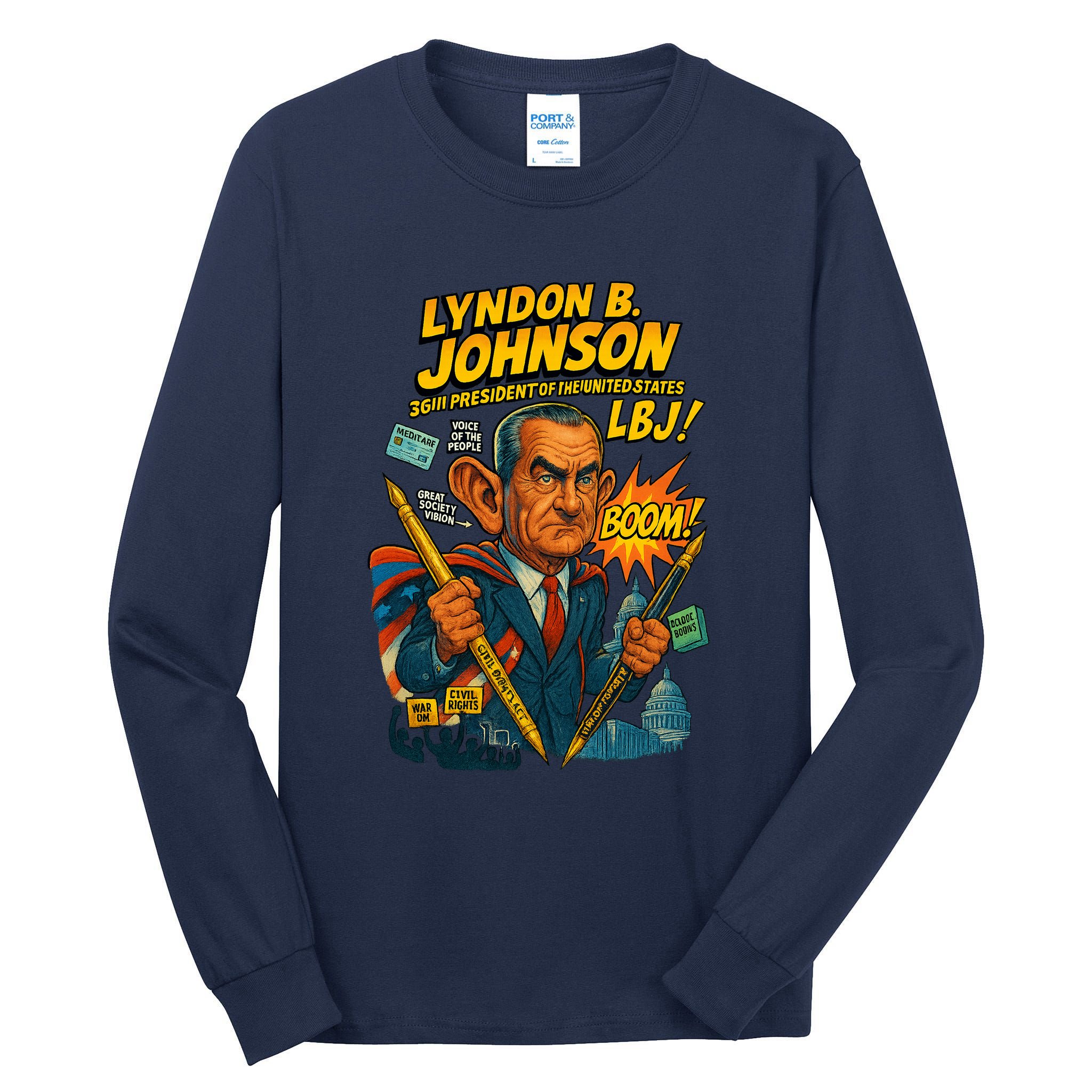 Lyndon B. Johnson The Presidential Chronicles Tall Long Sleeve T-Shirt