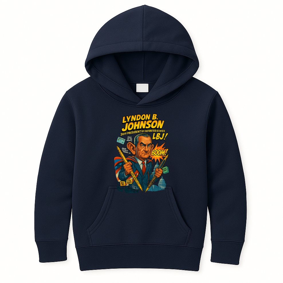Lyndon B. Johnson The Presidential Chronicles Kids Hoodie