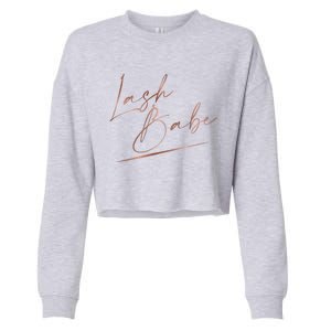 Lash Babe Lash Instructor Lash Artist Lash Tech Gift Cropped Pullover Crew