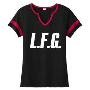 Lfg Because LetS Go!!! Great Gift Ladies Halftime Notch Neck Tee