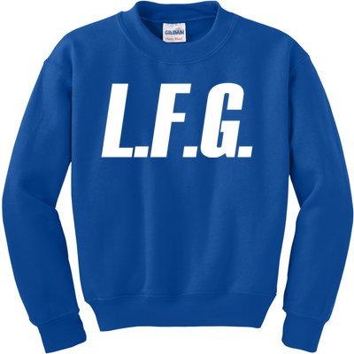 Lfg Because LetS Go!!! Great Gift Kids Sweatshirt