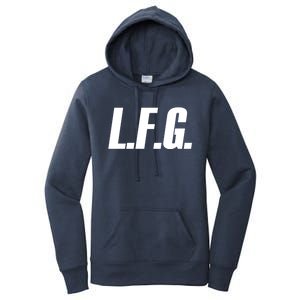 Lfg Because LetS Go!!! Great Gift Women's Pullover Hoodie