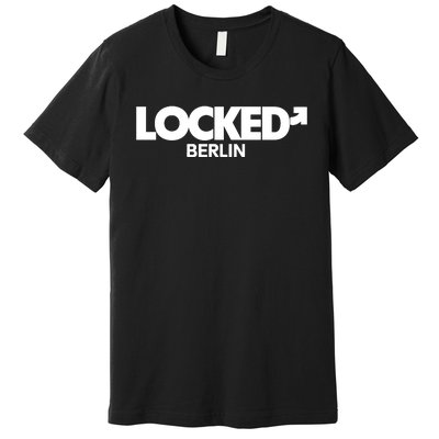 Locked Berlin Premium T-Shirt