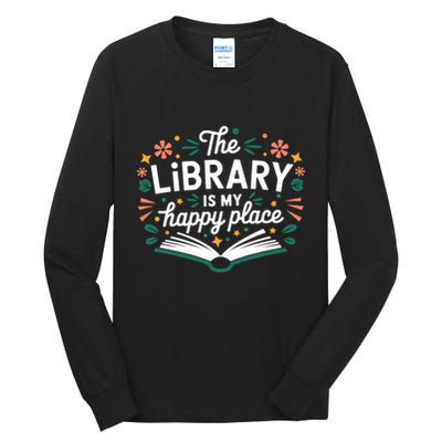 Library Book Lover Reading Teacher Librarian Student Gift Tall Long Sleeve T-Shirt