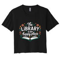 Library Book Lover Reading Teacher Librarian Student Gift Women's Crop Top Tee