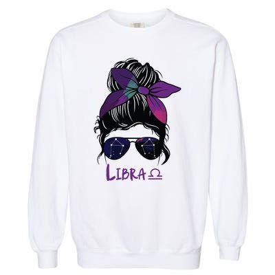 Libra Birthday Libra Woman Zodiac Constellation Garment-Dyed Sweatshirt