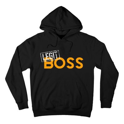 Legit Boss Hoodie