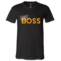 Legit Boss V-Neck T-Shirt