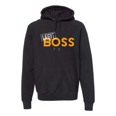 Legit Boss Premium Hoodie