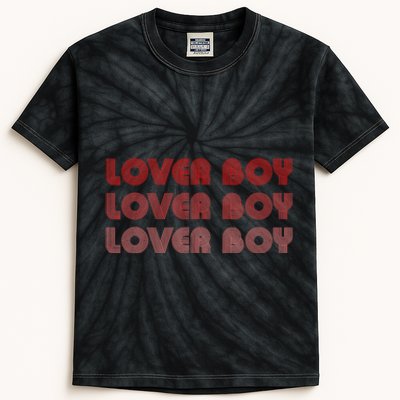 Lover Boy Lover Boy Lover Boy Funny Apparel Kids Tie-Dye T-Shirt