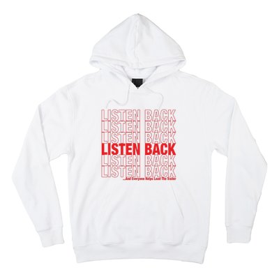 Listen Back Hoodie