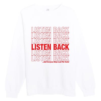 Listen Back Premium Crewneck Sweatshirt