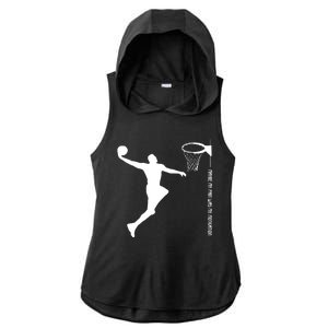 Maybe My Pain Was My Motivation Basketball Quote Lebron Ladies PosiCharge Tri-Blend Wicking Draft Hoodie Tank