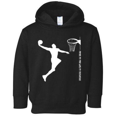 Maybe My Pain Was My Motivation Basketball Quote Lebron Toddler Hoodie