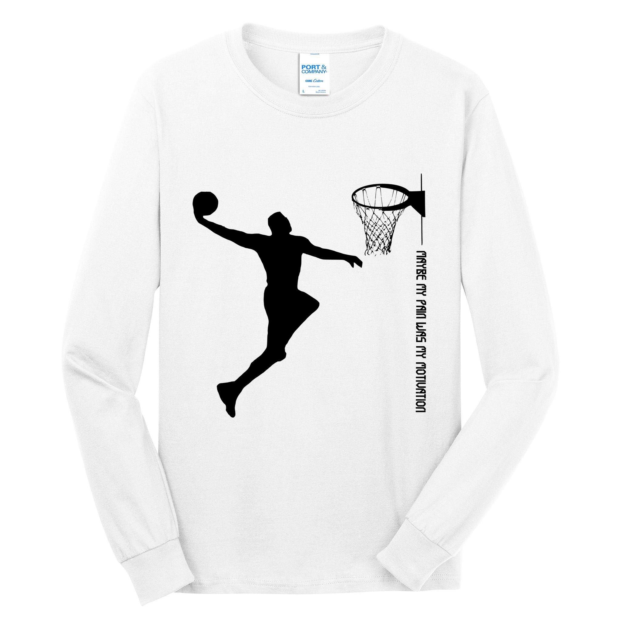 Maybe My Pain Was My Motivation Basketball Quote Lebron Tall Long Sleeve T-Shirt
