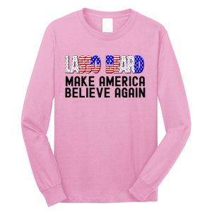 Lasso Beard Make America Believe Again Long Sleeve Shirt