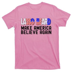 Lasso Beard Make America Believe Again T-Shirt