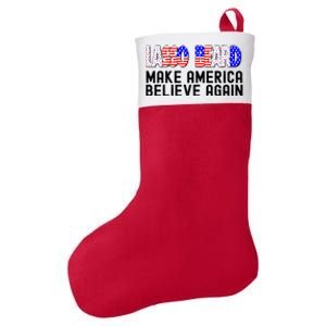 Lasso Beard Make America Believe Again Felt Holiday Christmas Stocking