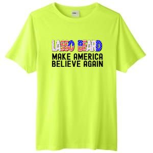 Lasso Beard Make America Believe Again Tall Fusion ChromaSoft Performance T-Shirt