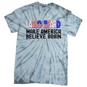 Lasso Beard Make America Believe Again Tie-Dye T-Shirt