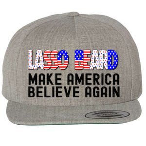 Lasso Beard Make America Believe Again Wool Snapback Cap