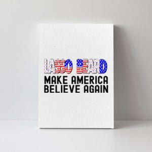 Lasso Beard Make America Believe Again Canvas