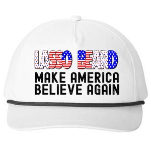 Lasso Beard Make America Believe Again Snapback Five-Panel Rope Hat