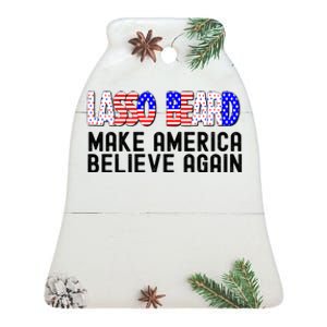 Lasso Beard Make America Believe Again Ceramic Bell Ornament