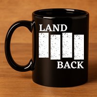 Land Back Movement, Native American LandBack 11oz C Handle Ceramic Mug
