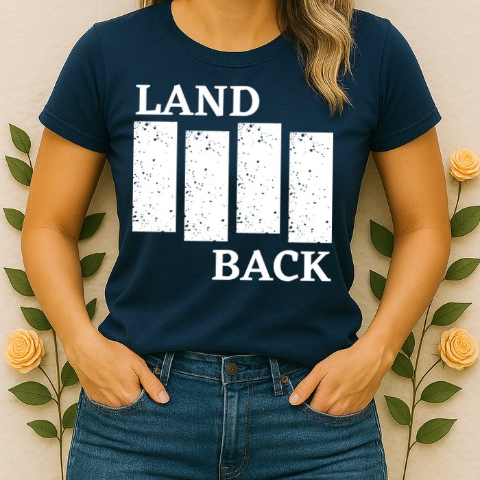 Land Back Movement, Native American LandBack Womens T-Shirt