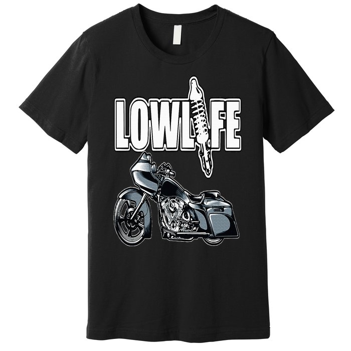 Lowlife Bagger Motorcycle . Chicano Vicla Lowrider Bikes Premium T-Shirt